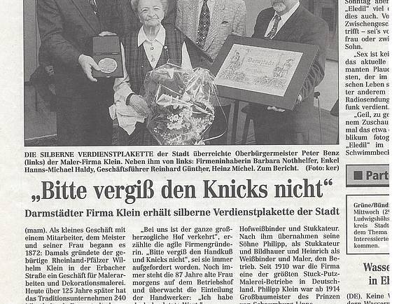 1998 berichtete das Darmstädter Echon über die Verleihung der Silbernen Verdienstplakette der Stadt Darmstadt an Firma Wilhelm Klein.